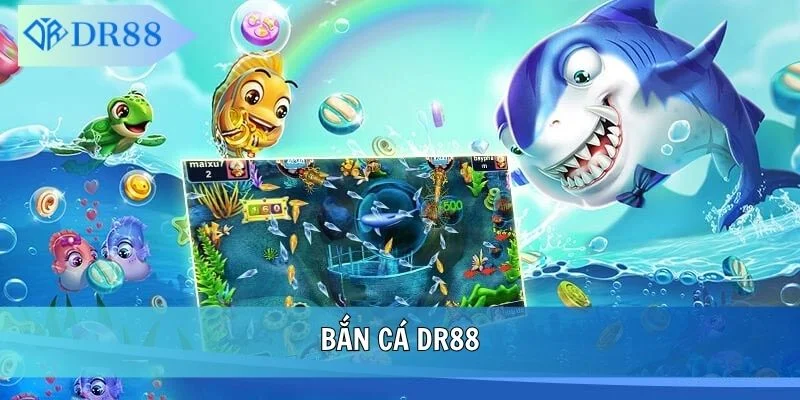 Bắn cá DR88