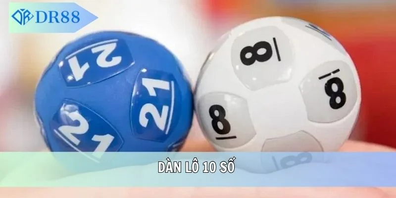 dàn lô10 số