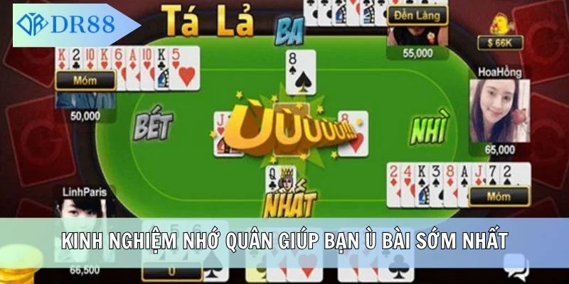 Kinh nghiệm nhớ quân giúp bạn ù bài sớm nhất