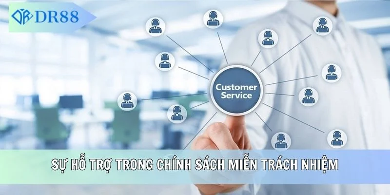 Sự hỗ trợ trong chính sách miễn trách nhiệm
