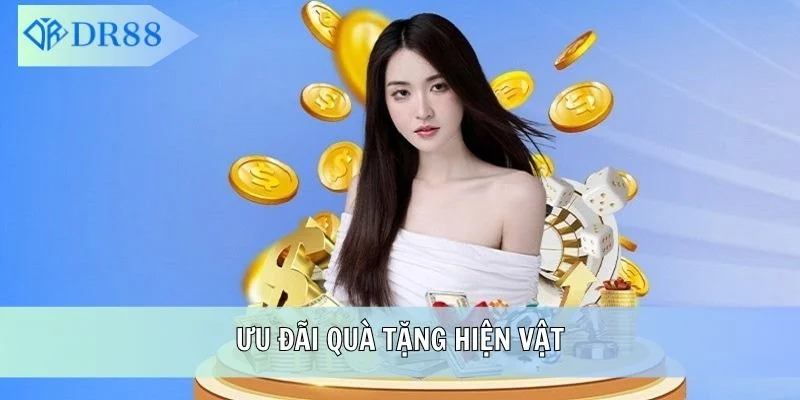 Ưu đãi quà tặng hiện vật